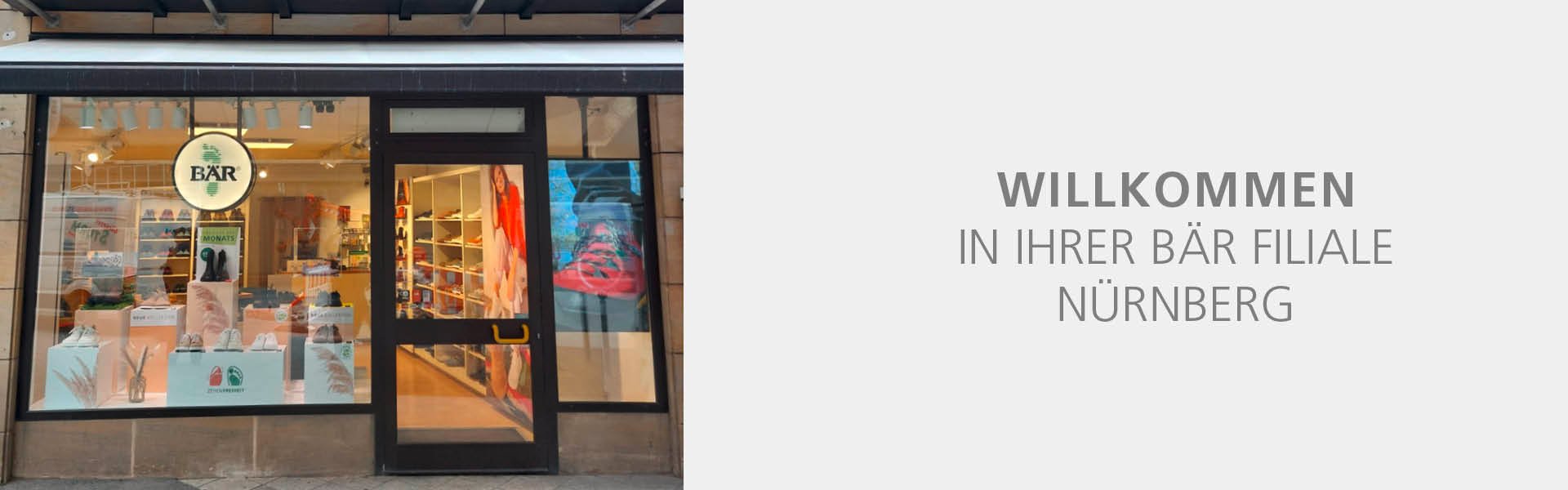 Außenansicht der BÄR Filiale in Nürnberg Schaufenster der BÄR Filiale in Nürnberg mit Schuhpräsentation