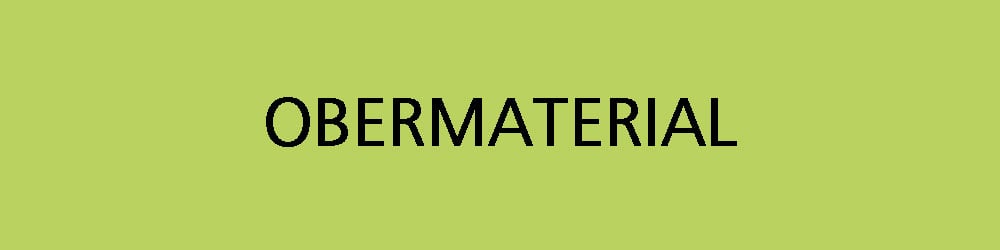 Obermaterial - Text auf grünem Hintergrund Schriftzug 'Obermaterial' auf grünem Hintergrund