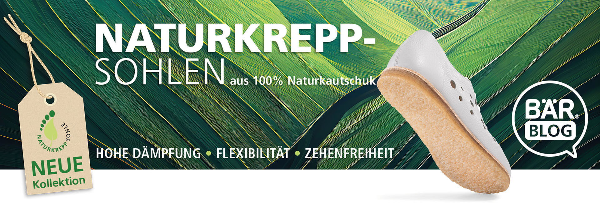 Naturkreppsohlen aus 100% Naturkautschuk für Komfort und Flexibilität Werbung für Naturkreppsohlen: Hohe Dämpfung, Flexibilität und Zehenfreiheit mit 100% Naturkautschuk