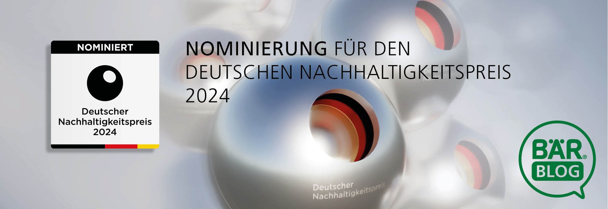 Nominierung für den Deutschen Nachhaltigkeitspreis 2024 Bild der Nominierung zum Deutschen Nachhaltigkeitspreis 2024 mit Bär Blog Logo