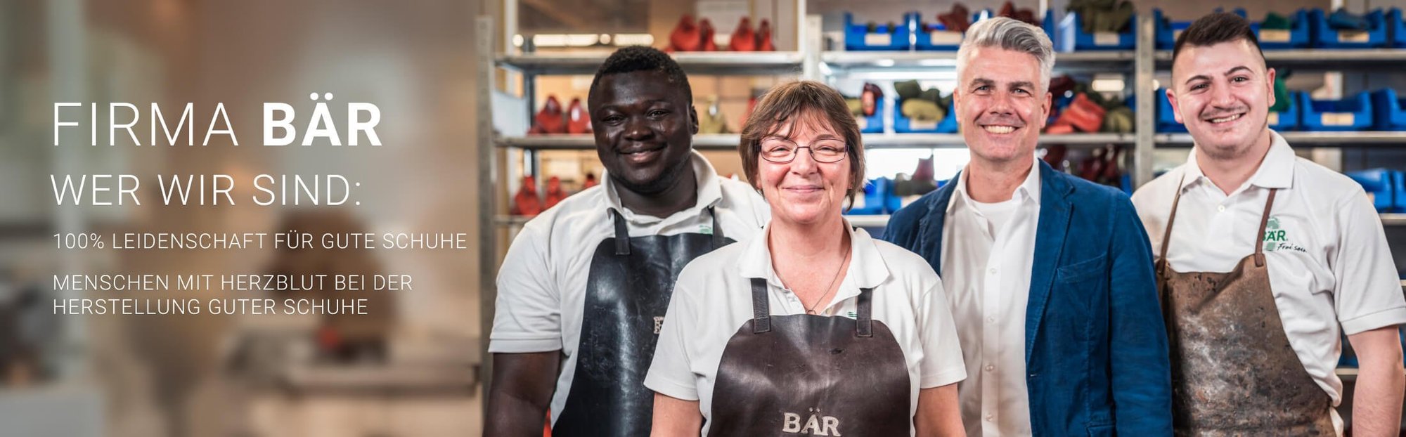 Mitarbeiter der Firma BÄR zeigen ihre Leidenschaft und Hingabe zur Schuhherstellung