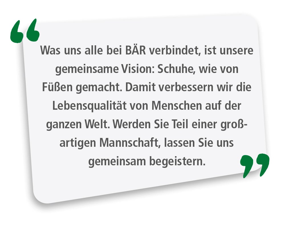 Zitat über die Vision von BÄR und die Verbesserung der Lebensqualität durch Schuhe Weißer Hintergrund mit Zitat über die Vision von BÄR, Schuhe und Lebensqualität