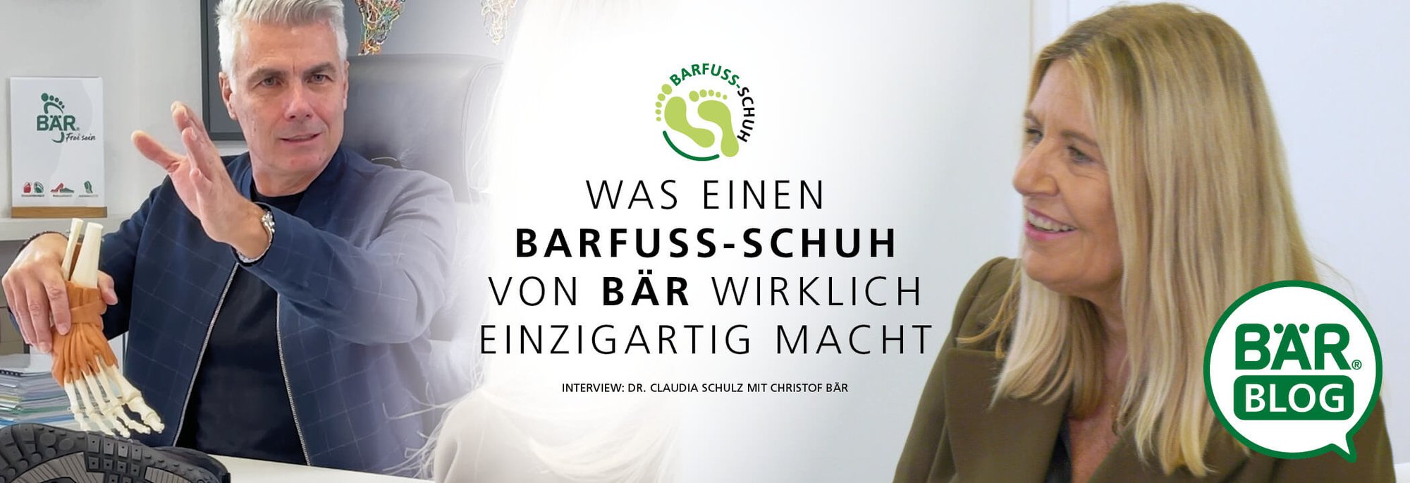 Interview über die Einzigartigkeit von Bär Barfuß-Schuhen mit Dr. Claudia Schulz und Christof Bär Bild zeigt Dr. Claudia Schulz im Gespräch mit Christof Bär über die Vorteile von Bär Barfuß-Schuhen im BÄR-Blog