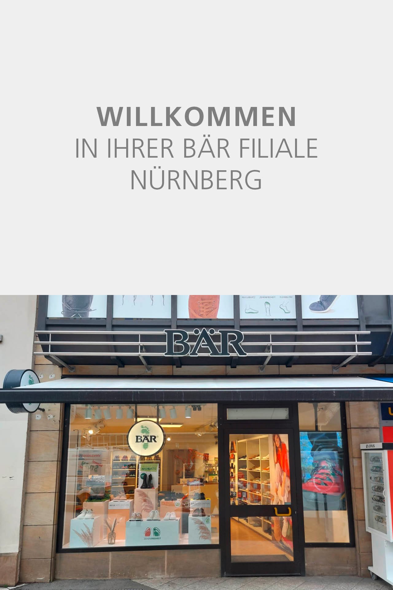 Eingang der BÄR Filiale in Nürnberg Außenansicht der BÄR Filiale in Nürnberg mit Schaufenster