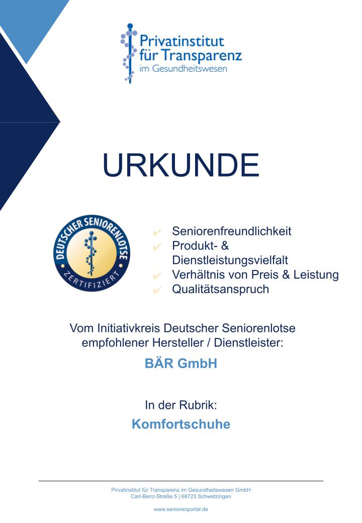 Zertifikat der BÄR GmbH als seniorenfreundlicher Hersteller von Komfortschuhen Urkunde des Deutschen Seniorenlotse-Zertifikats für die BÄR GmbH als empfohlener Hersteller von Komfortschuhen