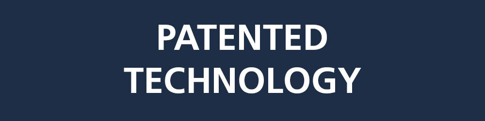 Patented Technology Image showing the words 'Patented Technology' on a blue background