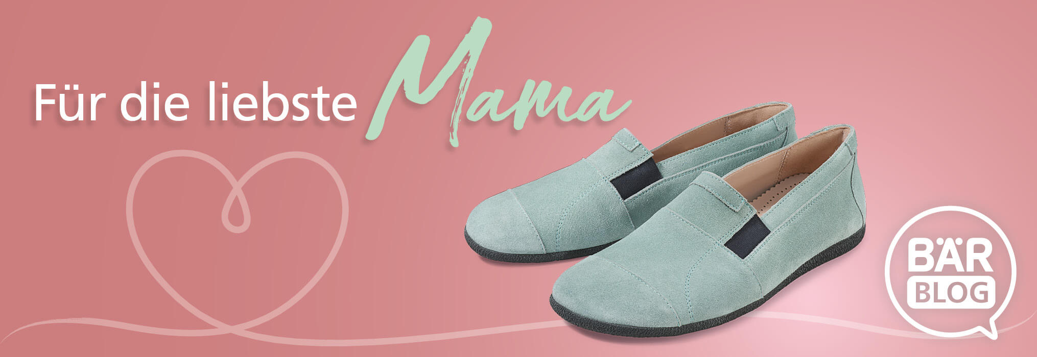Mint green women's slip-on shoes with black elastic band on a pink background, text reads 'Für die liebste Mama' and 'BÄR Blog.'