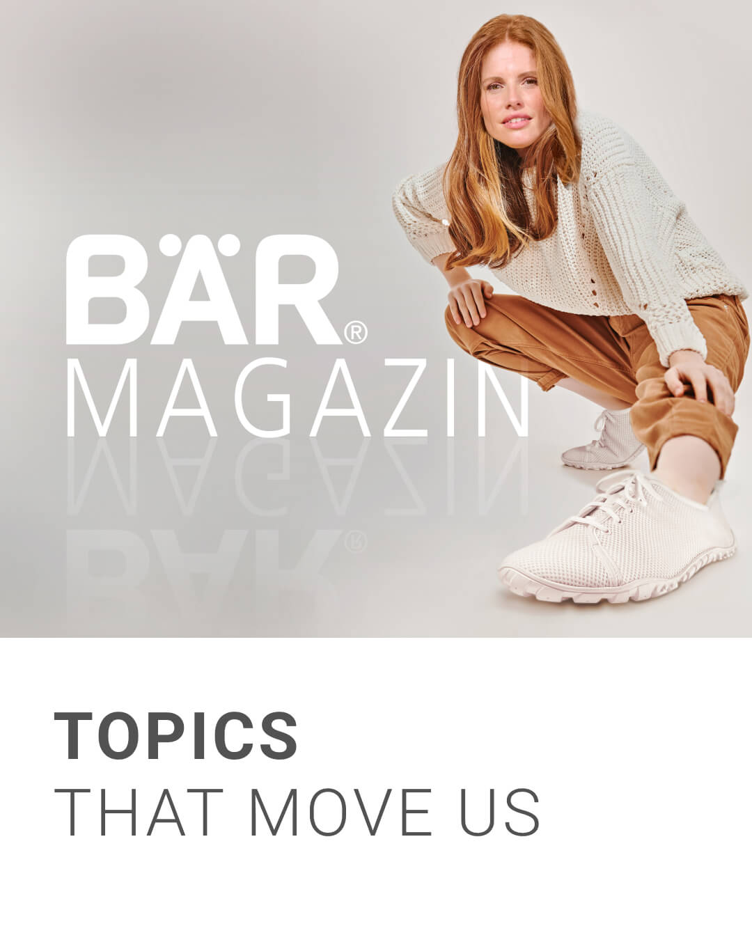 BÄR Magazine - Topics That Move Us A woman in a cozy outfit crouching, featuring BÄR Magazine with the slogan 'Topics That Move Us'.