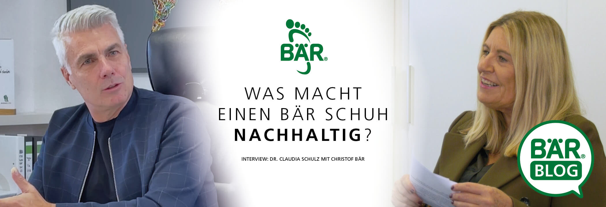 Interview über Nachhaltigkeit bei BÄR Schuhen Interview zwischen Dr. Claudia Schulz und einem Mann über Nachhaltigkeit bei BÄR Schuhen
