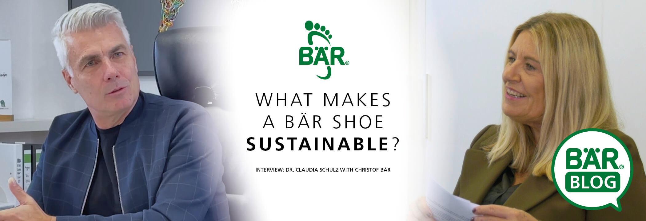 Interview: What Makes a BÄR Shoe Sustainable? Dr. Claudia Schulz interviews Christof Bär about sustainability in BÄR shoes.